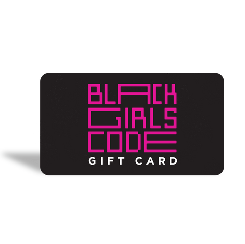 Black Girls Code Gift Card